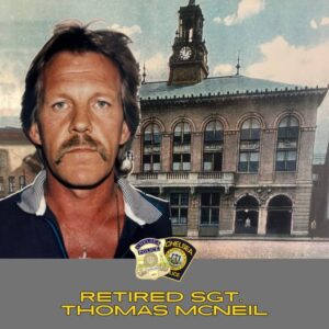 Read more about the article  Chelsea Police Department Mourns Loss  Of Retired Sergeant, Thomas McNeil Who Passed Away